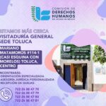 LA VISITADURÍA GENERAL DE TOLUCA DE LA CODHEM ABRIÓ SUS PUERTAS EN EL CENTRO DE LA CAPITAL MEXIQUENSE