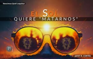 EL-SOL-QUIERE-MATARNOS-768x489