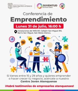 El Ayuntamiento de San Mateo Atenco te invita a la “Conferencia de Emprendimiento”
