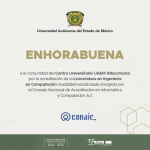 Licenciatura en Ingeniería en Computación de la UAEMex obtiene acreditación CONAIC