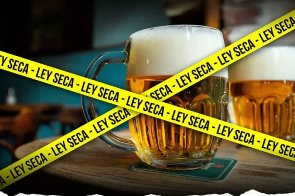 ¿Se aplicara ley seca para las elecciones del 2 de junio?