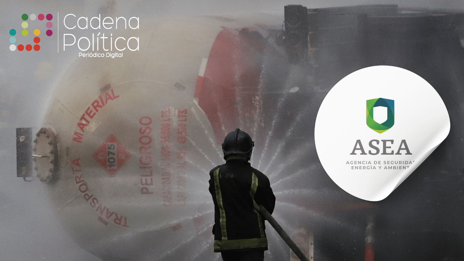 ASEA: pipa gas explosión