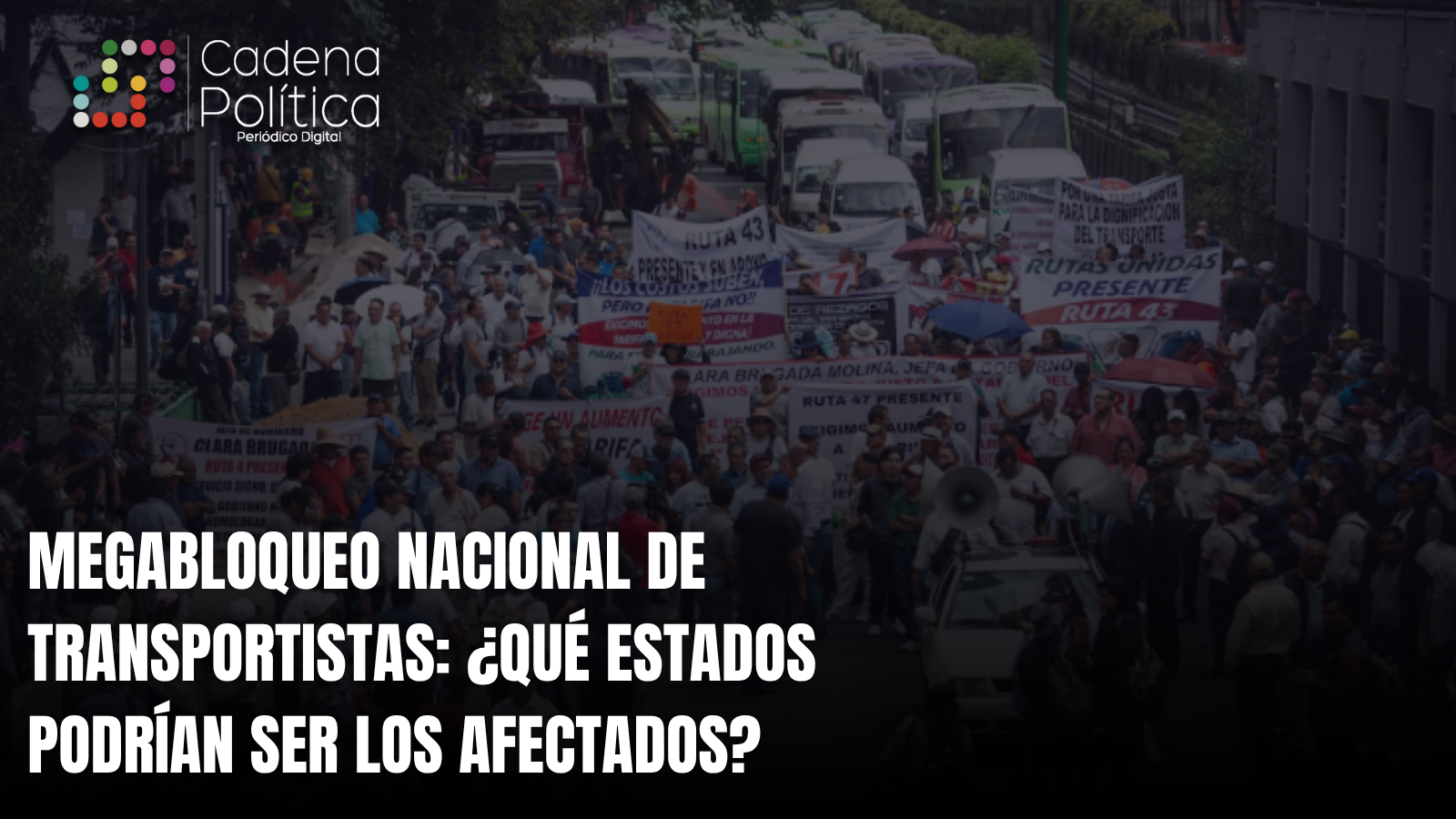 megabloqueo nacional transportistas