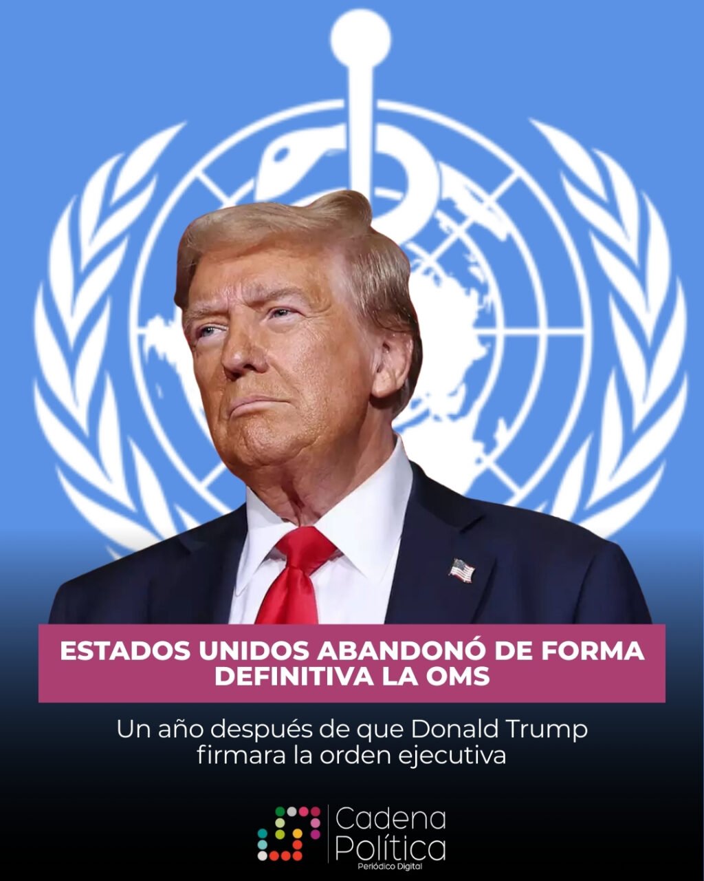 Estados Unidos deja OMS