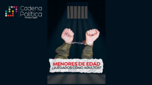 juzgar a menores como adultos