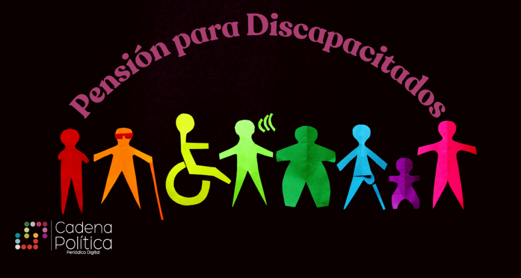 Pensión para Personas con Discapacidad: Inicia registro de nuevos beneficiarios en marzo