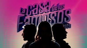 La Casa de los Famosos 6 participantes