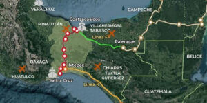 Corredor Interoceánico del Istmo de Tehuantepec