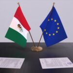 Acuerdo comercial México y Unión Europea: Aprueban su modernización